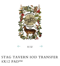 Load image into Gallery viewer, Stag Tavern IOD Transfer
