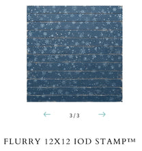 Load image into Gallery viewer, Flurry Stamp IOD
