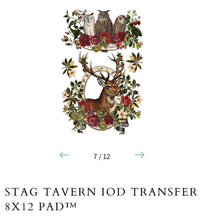 Load image into Gallery viewer, Stag Tavern IOD Transfer
