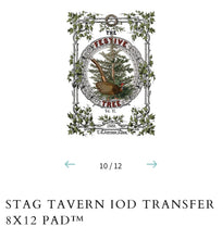 Load image into Gallery viewer, Stag Tavern IOD Transfer
