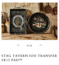 Load image into Gallery viewer, Stag Tavern IOD Transfer
