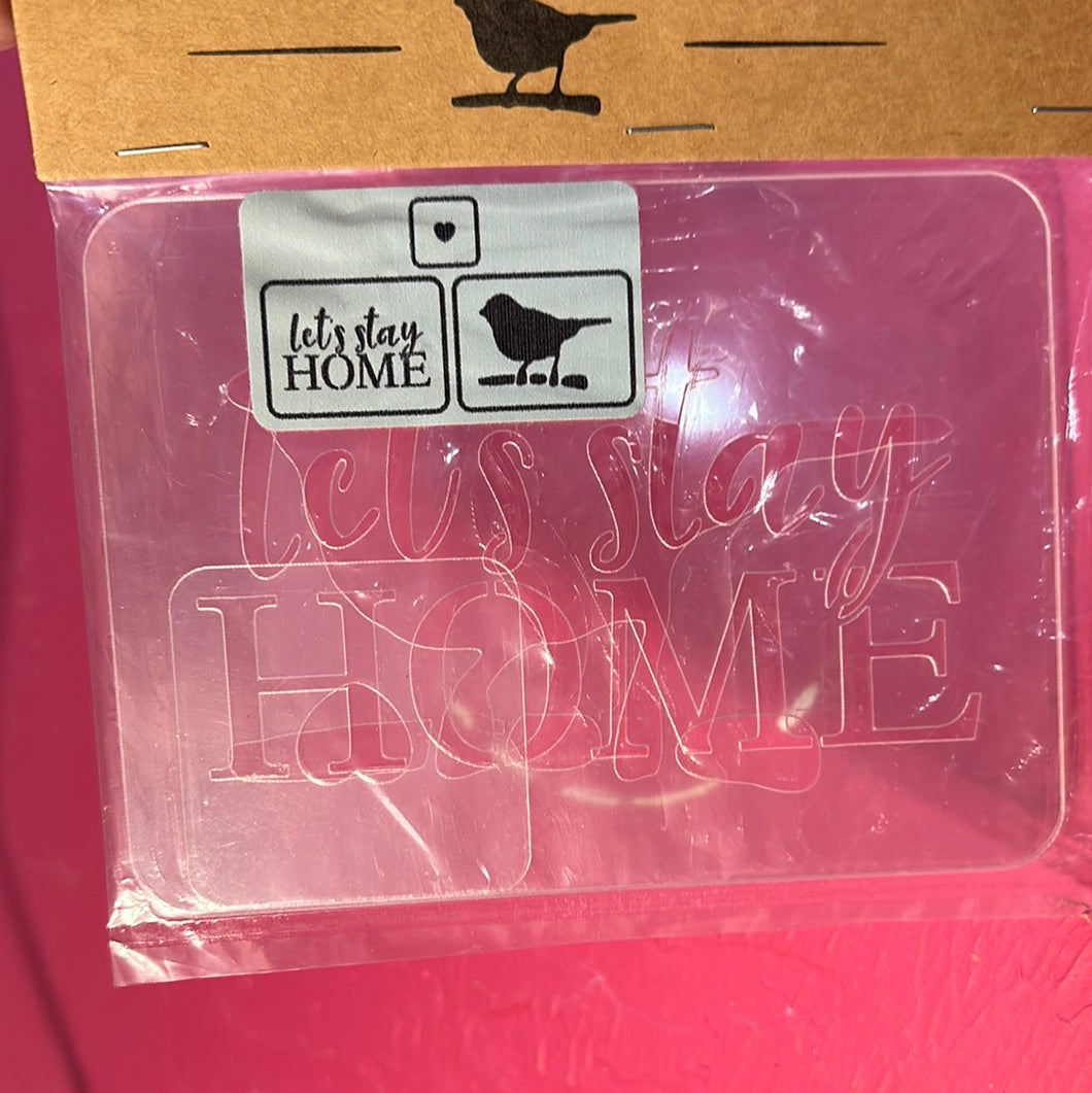 Let’s stay home JRV Stencils
